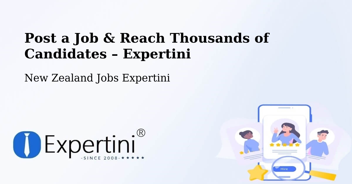 Post a Job in New Zealand – Hire the Right Talent - New Zealand Jobs Expertini
