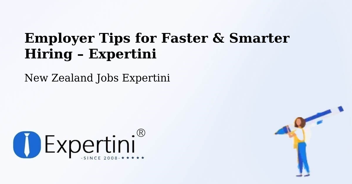 Employer Tips for Hiring & Recruitment – New Zealand - New Zealand Jobs Expertini
