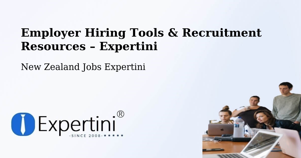 Employer Hiring Tools & Recruitment Resources – New Zealand - New Zealand Jobs Expertini