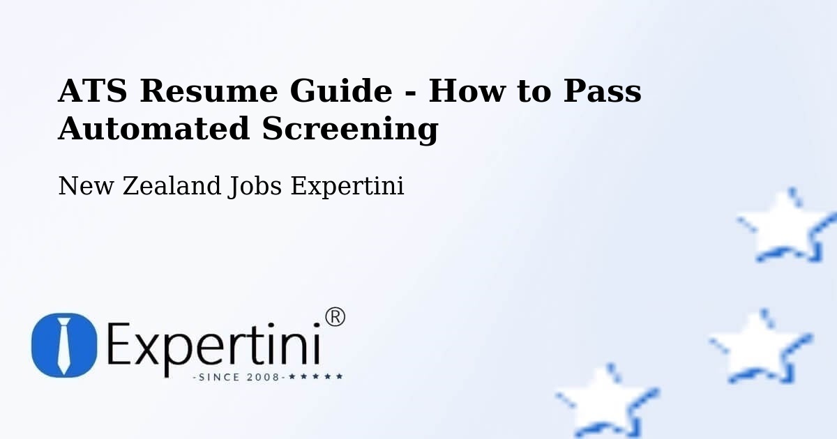 ATS Resume Guide - How to Pass Automated Screening - New Zealand Jobs Expertini