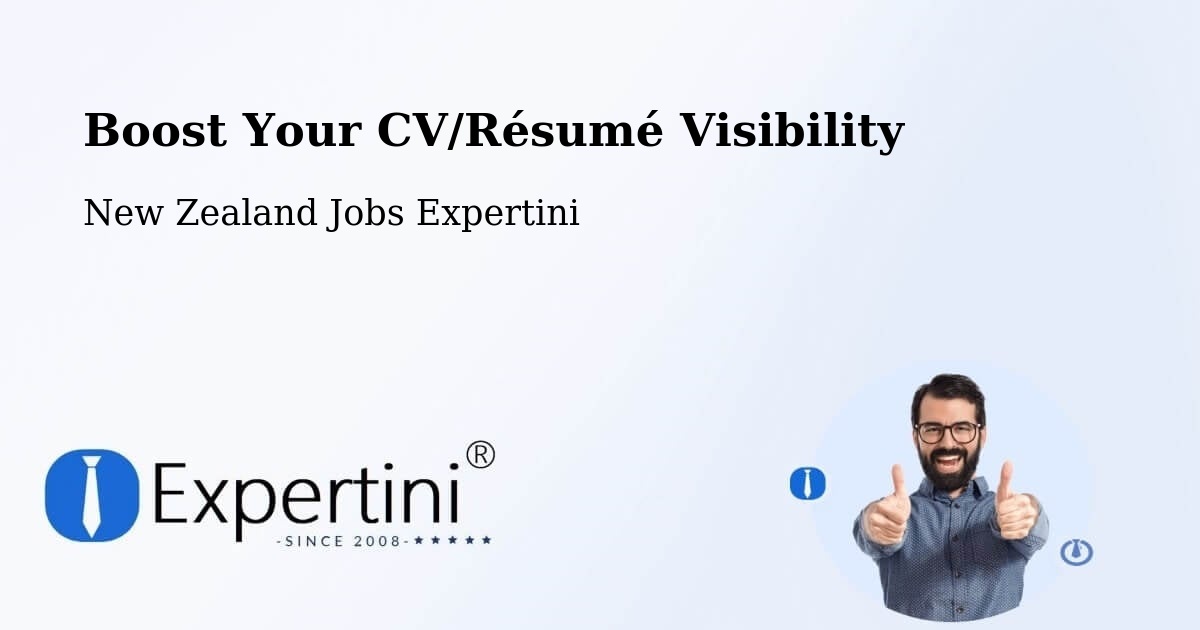 Boost Your CV/Résumé Visibility - New Zealand Jobs Expertini