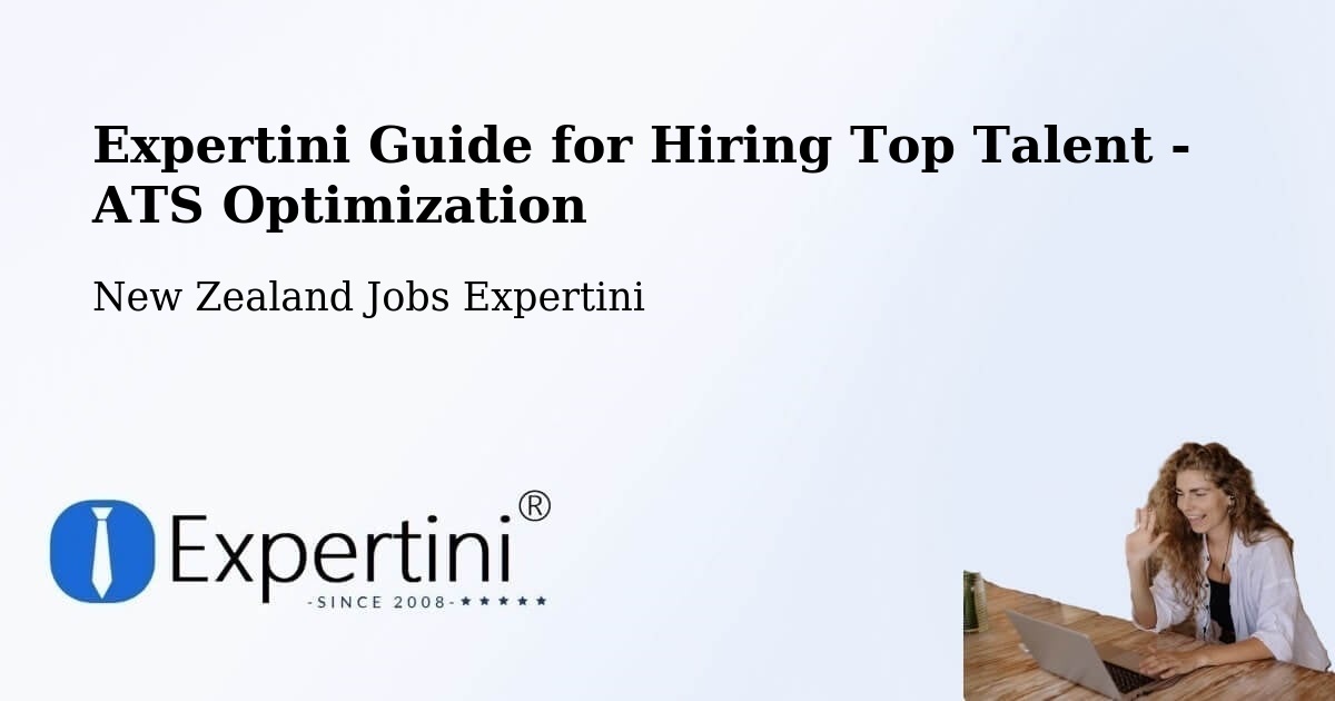 Expertini Guide for Hiring Top Talent - ATS Optimization - New Zealand Jobs Expertini